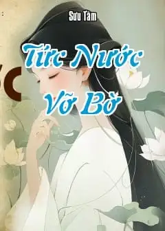 Tức Nước Vỡ Bờ