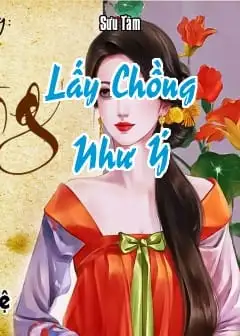 Lấy Chồng Như Ý