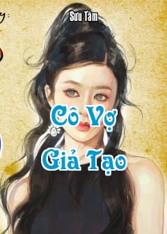 Ảnh Cô Vợ Giả Tạo