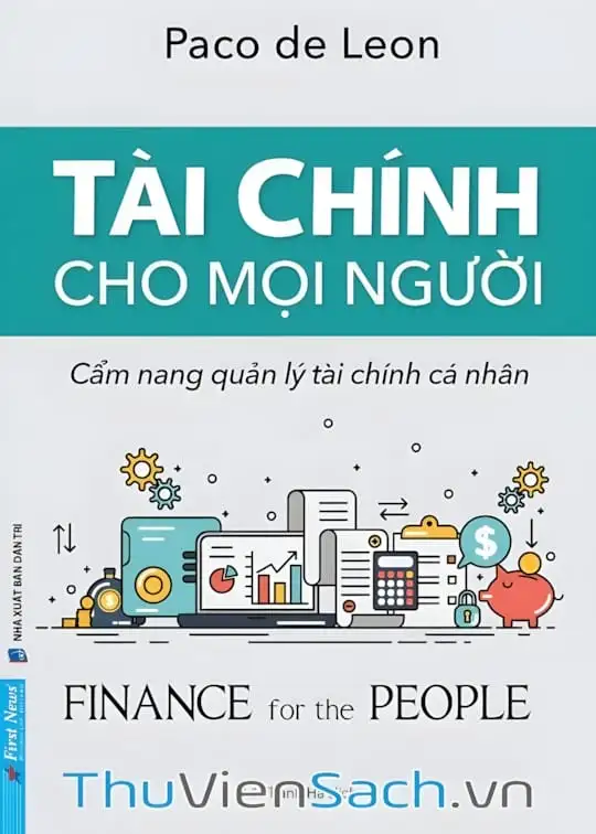 Ảnh bìa sách Tài Chính Cho Mọi Người: Cẩm Nang Quản Lý Tài Chính Cá Nhân