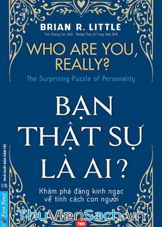 Ảnh bìa sách Bạn Thật Sự Là Ai? Khám Phá Đáng Kinh Ngạc Về Tính Cách Con Người