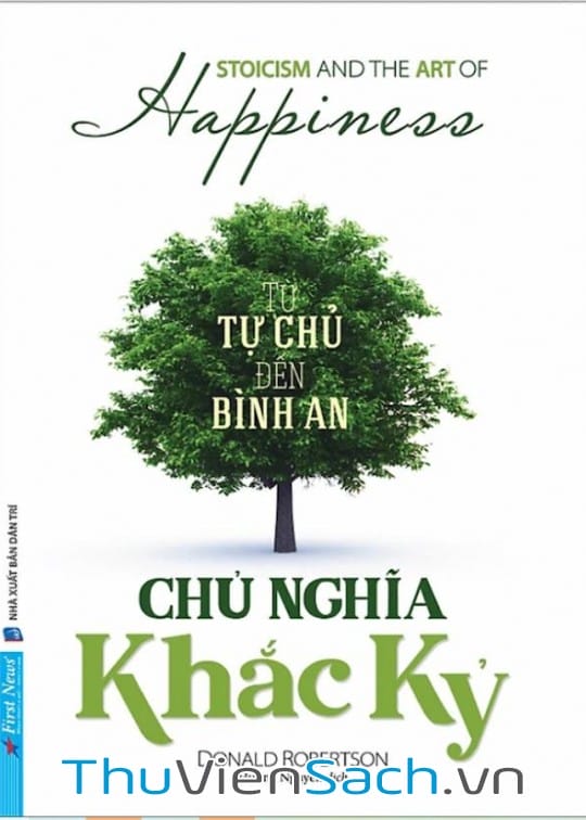Ảnh bìa sách Chủ Nghĩa Khắc Kỷ - Từ Tự Chủ Đến Bình An