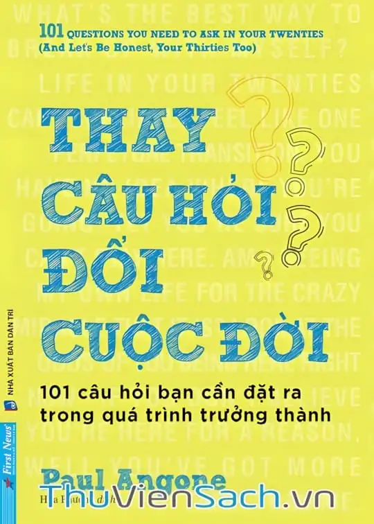 Ảnh bìa sách Thay Câu Hỏi, Đổi Cuộc Đời