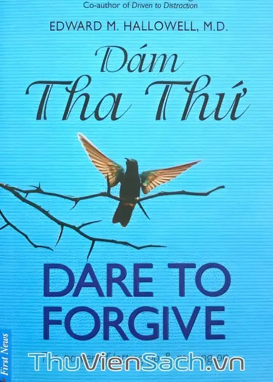 Ảnh bìa sách Dám Tha Thứ - Dare To Forgive