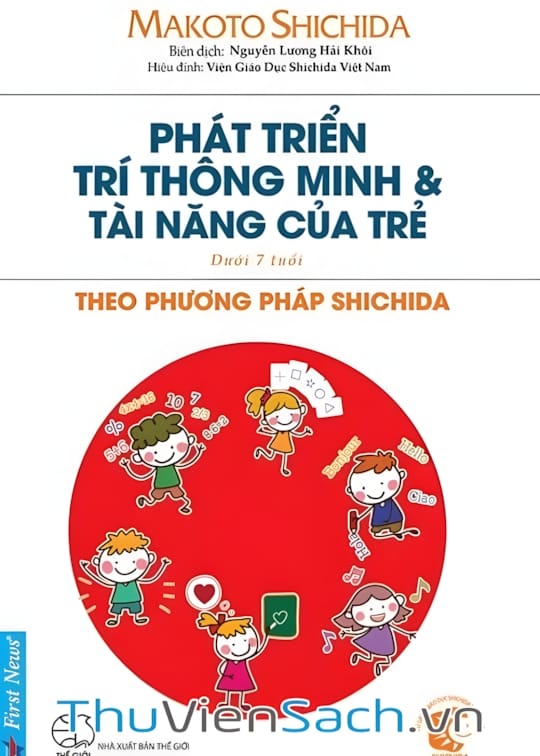 Ảnh bìa sách Phát Triển Năng Lực Trí Tuệ Cho Con Theo Phương Pháp Shichida (Dưới 7 Tuổi)