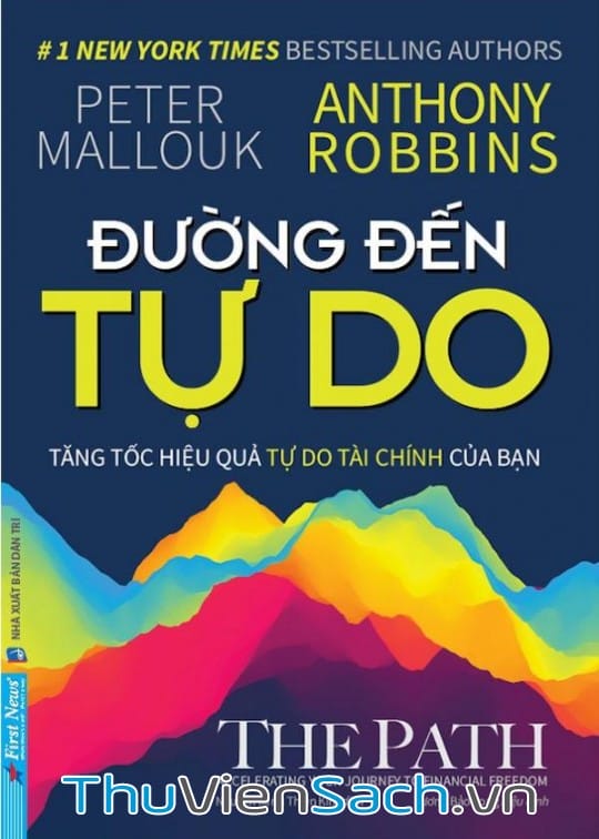 Ảnh bìa sách Đường Đến Tự Do - Tăng Tốc Hiệu Quả Tự Do Tài Chính Của Bạn