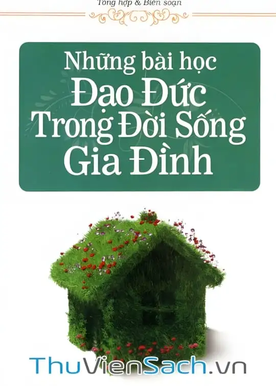 Ảnh bìa sách Những Bài Học Đạo Đức Trong Đời Sống Gia Đình