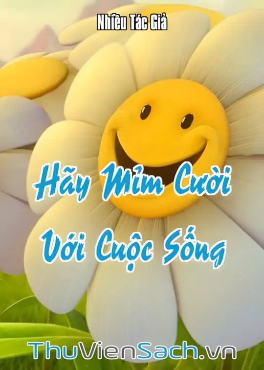 Ảnh bìa sách Hãy Mỉm Cười Với Cuộc Sống