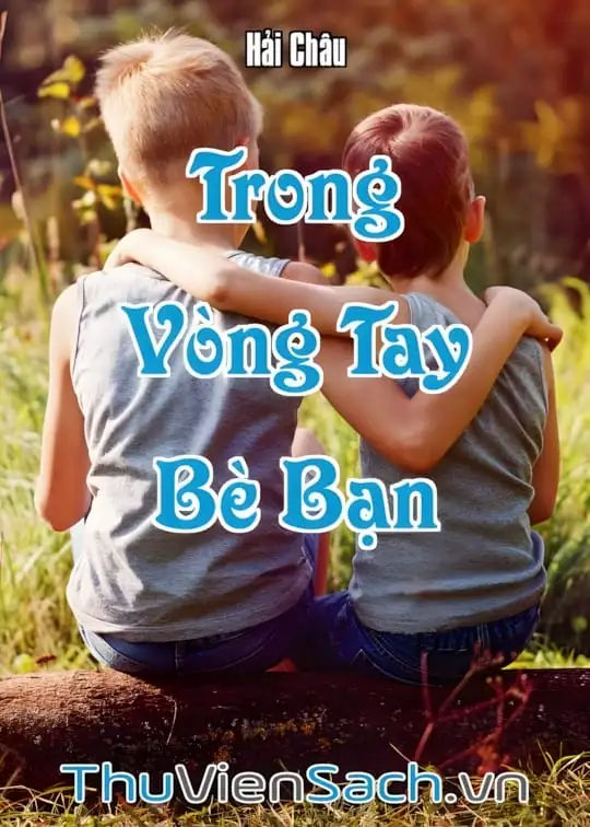 Ảnh bìa sách Trong Vòng Tay Bè Bạn