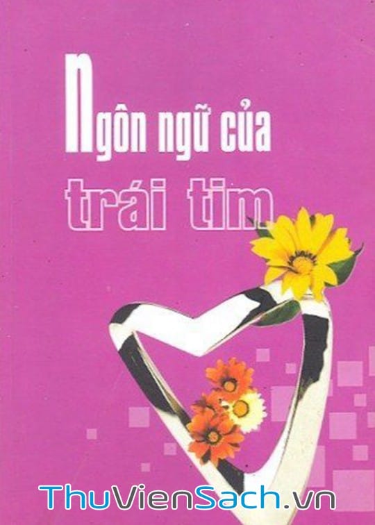 Ảnh bìa sách Ngôn Ngữ Của Trái Tim