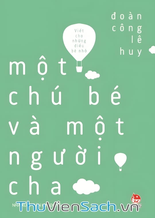 Ảnh bìa sách Một Chú Bé Và Một Người Cha