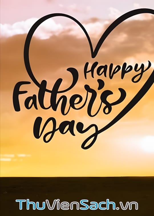 Ảnh bìa sách Top 70+ Câu Nói, Status Tiếng Anh Về Ngày Của Cha Hay, Ý Nghĩa Nhất