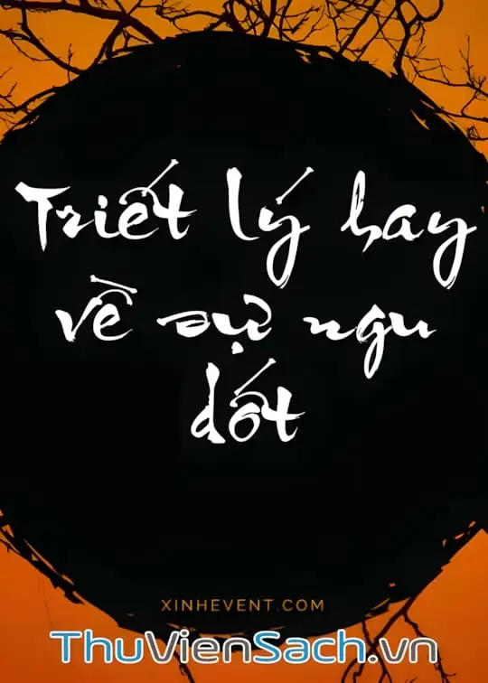 Ảnh bìa sách 90+ Triết Lý Hay Về Sự Ngu Dốt Thâm Thúy Nhất Bạn Nên Biết