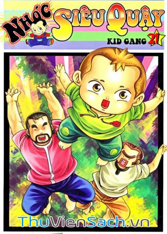 Ảnh bìa sách Nhóc Siêu Quậy - Kid Gang