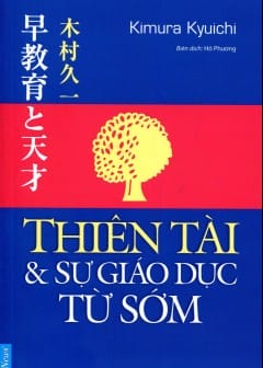 Thiên Tài Và Sự Giáo Dục Từ Sớm