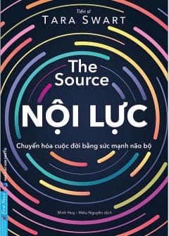 Ảnh The Source - Nội Lực: Chuyển Hóa Cuộc Đời Bằng Sức Mạnh Não Bộ