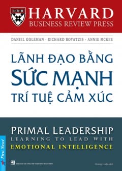 Lãnh Đạo Bằng Sức Mạnh Trí Tuệ Cảm Xúc