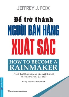 Để Trở Thành Người Bán Hàng Xuất Sắc