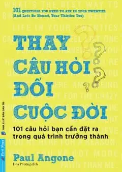 Thay Câu Hỏi, Đổi Cuộc Đời