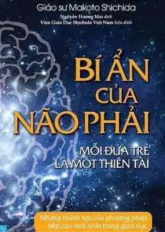 Ảnh Bí Ẩn Của Não Phải: Mỗi Đứa Trẻ Là Một Thiên Tài!