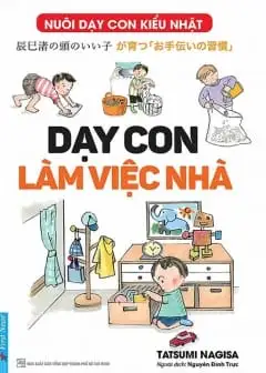 Ảnh Nuôi Dạy Con Kiểu Nhật: Dạy Con Làm Việc Nhà