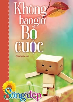 Không Bao Giờ Bỏ Cuộc