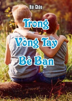 Trong Vòng Tay Bè Bạn