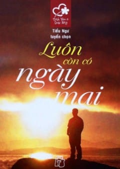 Luôn Còn Có Ngày Mai