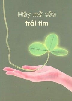 Hãy Mở Cửa Trái Tim