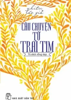 Câu Chuyện Từ Trái Tim