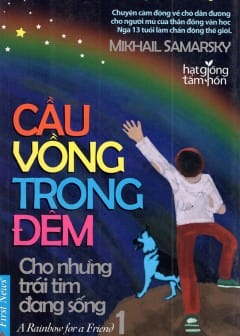 Cầu Vồng Trong Đêm - Tập 1: Cho Những Trái Tim Đang Sống