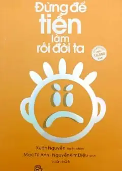 Ảnh Đừng Để Tiền Làm Rối Đời Ta