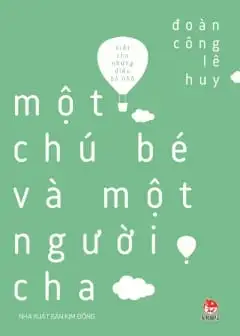Một Chú Bé Và Một Người Cha
