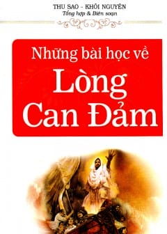 Những Bài Học Về Lòng Can Đảm