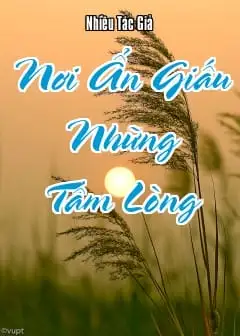 Ảnh Nơi Ẩn Giấu Những Tấm Lòng