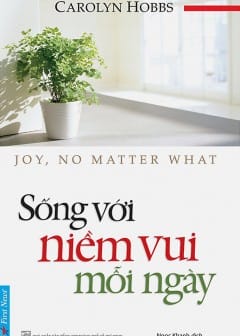 Sống Với Niềm Vui Mỗi Ngày