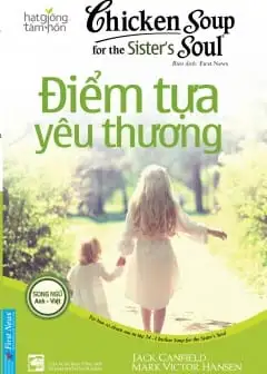Chicken Soup For The Soul - Tập 24: Điểm Tựa Yêu Thương