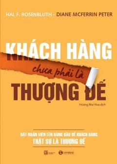 Khách Hàng Chưa Phải Là Thượng Đế