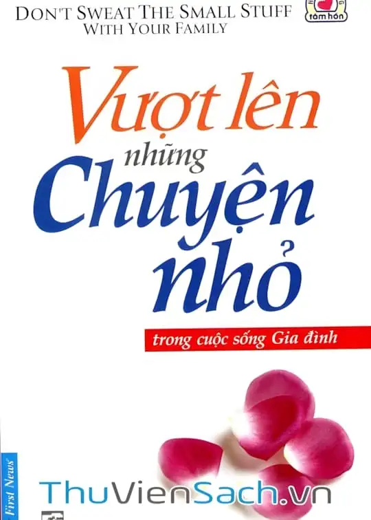 Ảnh bìa sách Vượt Lên Những Chuyện Nhỏ Trong Cuộc Sống Gia Đình
