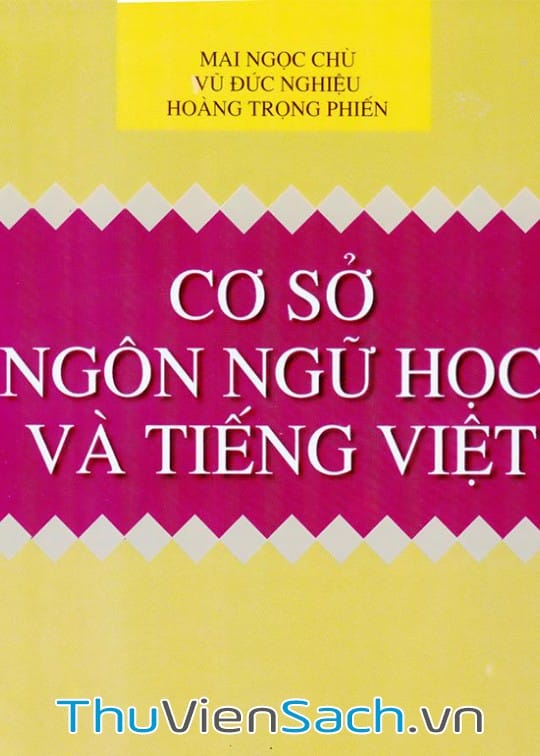 Ảnh bìa sách Cơ Sở Ngôn Ngữ Học Và Tiếng Việt