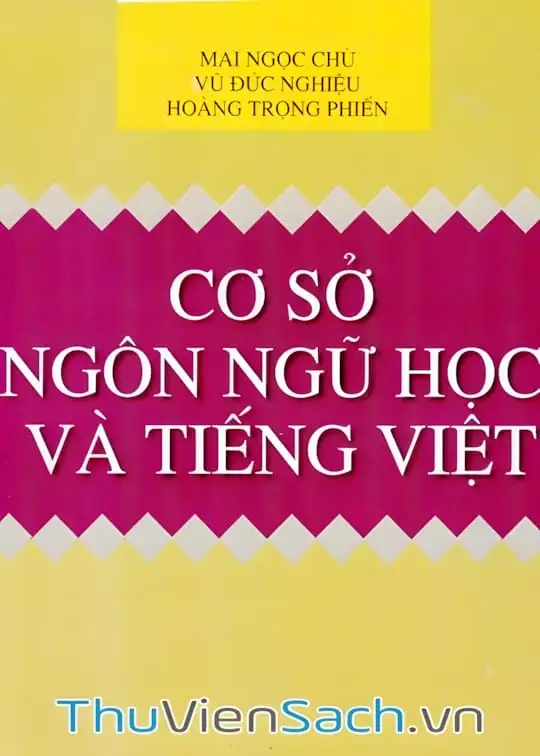 Ảnh bìa sách Cơ Sở Ngôn Ngữ Học Và Tiếng Việt