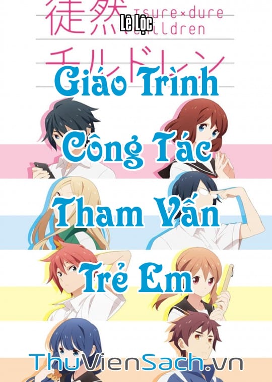 Ảnh bìa sách Giáo Trình Công Tác Tham Vấn Trẻ Em