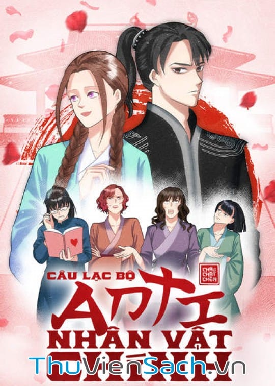 Phim Câu Lạc Bộ Anti Nhân Vật Chính (Nguyễn Huỳnh Bảo Châu) Online, Thư ...
