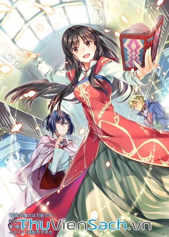 Ảnh bìa sách Ma Lực Của Thánh Nữ Là Toàn Năng