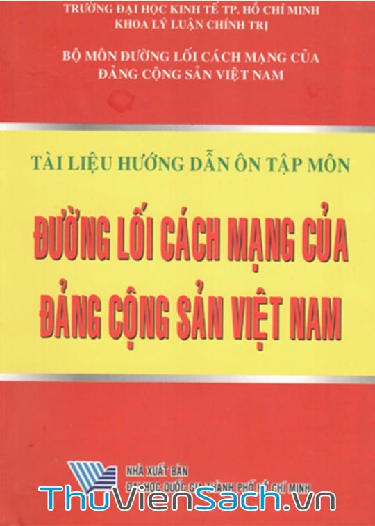 Ảnh bìa sách Hướng Dẫn Tự Học Môn Đường Lối Cách Mạng Của Đảng Cộng Sản Việt Nam