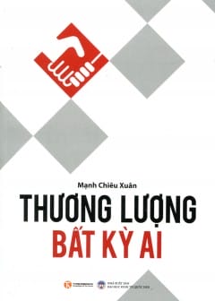 Thương Lượng Bất Kỳ Ai