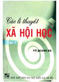 Các Lý Thuyết Về Xã Hội Học