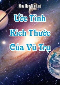 Ước Tính Kích Thước Của Vũ Trụ Hiện Nay