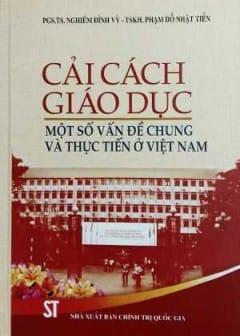 Luận Về Cải Cách Giáo Dục