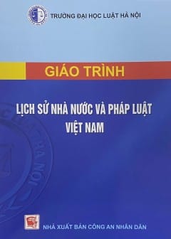 Giáo Trình Lịch Sử Nhà Nước Và Pháp Luật Việt Nam